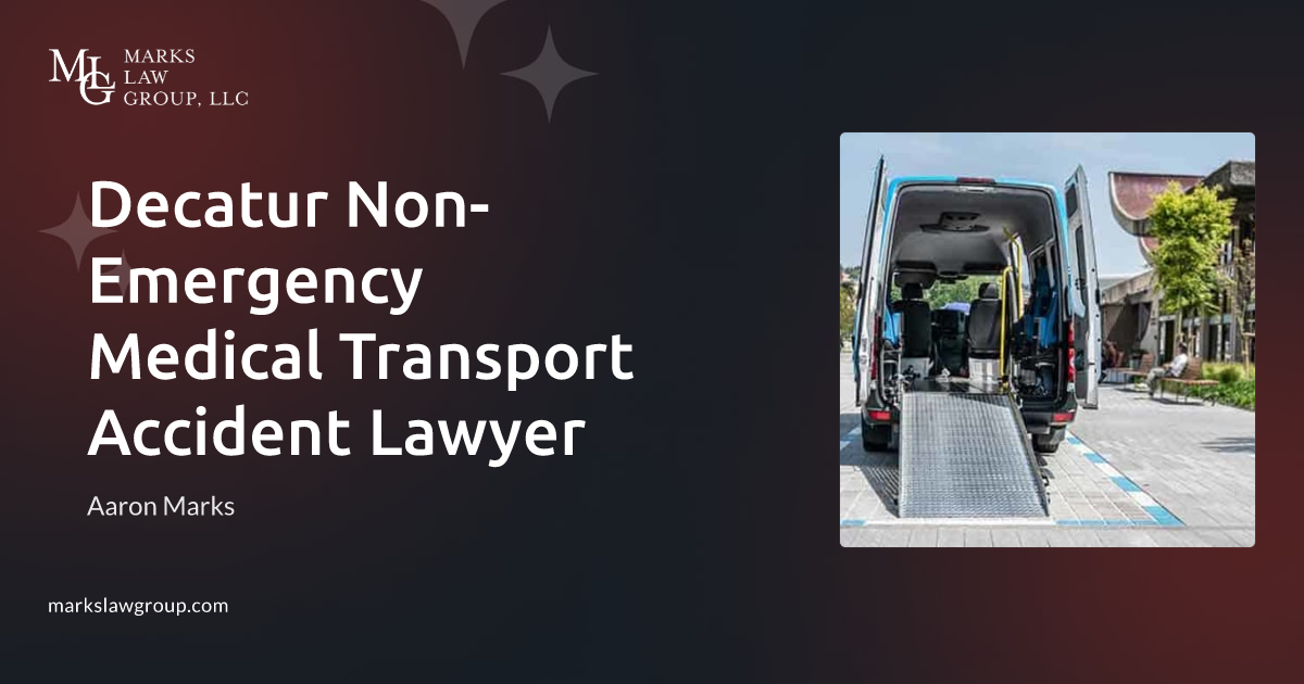 Decatur NonEmergency Medical Transport Accident Lawyer