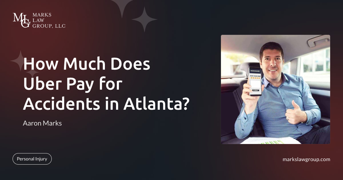 How Much Does Uber Pay for Accidents in Atlanta? MLG