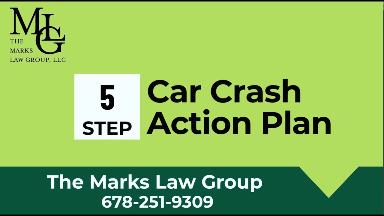 Green title card reading 5 Step Car Crash Action Plan with a phone number